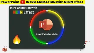 94.YouTube Intro Animation with Neon Effect | PowerPoint Animations