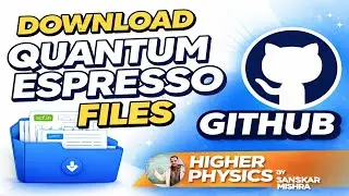 Репозиторий Quantum ESPRESSO на GitHub | Входные и выходные файлы для всех моих уроков по DFT