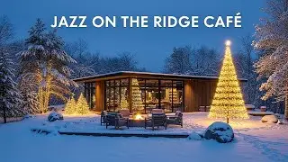 Snowfall Christmas Jazz by the Fireplace 🎄 Alpine Village Caf&eacute; Ambience for Cozy Winter Nights