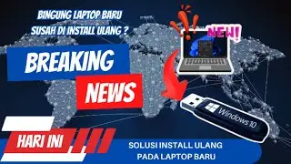 PROBLEM INSTALL ULANG LAPTOP BARU | SETTING UNTUK INSTALL ULANG