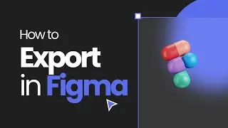 How to Export Figma Designs Like a Pro