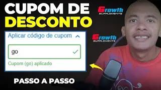 [2025] COMO USAR CUPOM DE DESCONTO NA GROWTH - Passo a Passo