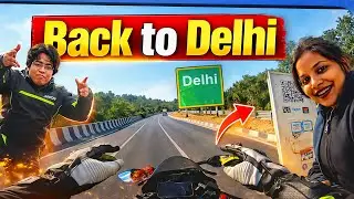 Back to Delhi | Scenic Bike Ride on Indian Highways 😍