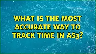 What is the most accurate way to track time in AS3? (4 Solutions!!)