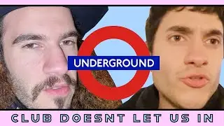 BAITING OUT THE WORST CLUB IN LONDON