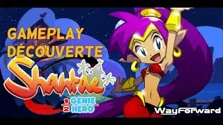 Shantae 1/2 genie hero - Un action plateformeur tr&egrave;s fun et vraiment joli