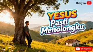 'YESUS PASTI MENOLONGKU'  Lagu Rohani terbaru Slow Rock. 