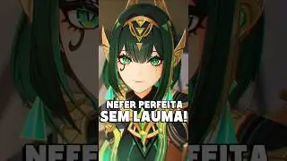 IMPOSS&Iacute;VEL?! a Nefer Funciona Mesmo Sem LAUMA! Build | Genshin impact