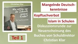 Christian Klar | Wie retten wir die Zukunft unserer Kinder? | Teil 1