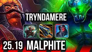 TRYNDAMERE vs MALPHITE (TOP) | 42k DMG, 11/5/17 | KR Master | 25.19
