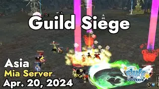 Guild Siege (Mia Server) April 20, 2024 | Flyff Universe