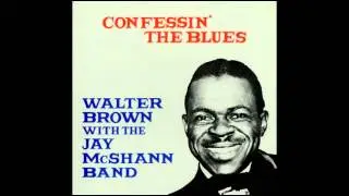 Walter Brown - Squabblin' Woman