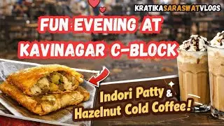 Random Evening out at Kavinagar C Block | Indori Patty & Hazelnut Cold Coffee | Comfort food 😋🤍