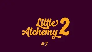 Little Alchemy 2 #7 Science & Gas