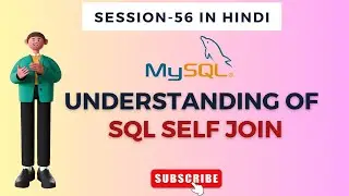 SQL Self Join | SQL Session-56| Hindi