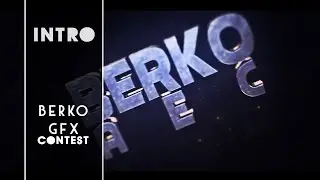 İntro | BerkoGFX Contest | (Sync + CC Best :3) ( CLOSED ! )