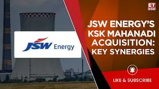 JSW Energy Acquires KSK Mahanadi Power Plant | Capacity Generation Targets | Sharad Mahendra |ET Now