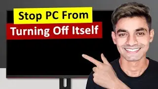 How to Stop PC from Turning Off by Itself (Simple Way)