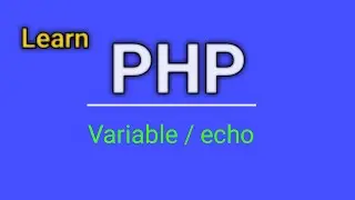Php echo statement | Variable in PHP | PHP Tutorial For Beginer  2024