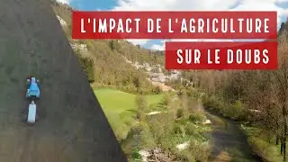 L'impact de l'agriculture sur le Doubs