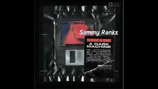 Sammy ranks ShockOne's A Dark Machine LP