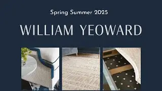 William Yeoward: SS25 & At Home with Chris Grafham