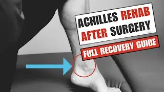 Achilles Rehab After Surgery: Full Recovery Guide Phase-By-Phase 💪🔥