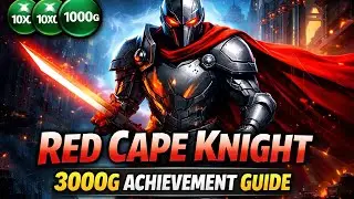 Red Cape Knight 3000G Achievement Guide