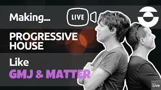 Making Deep Progressive House Like GMJ & Matter / Solis Records