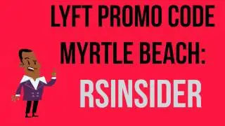 Myrtle Beach Lyft Promo Code - RSINSIDER