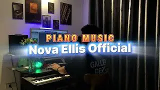Chillout Mix with Piano Music Producer By Nova Ellis Official for Sleep