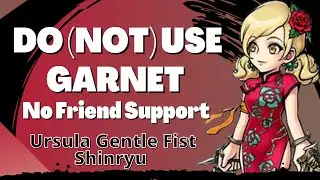 Do (not) use Garnet - Ursula Gentle Fist LC Shinryu - [DFFOO GL]