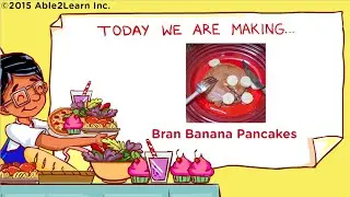 Let's Cook! Life Skills - Kids with Autism - Bran Banana Pancakes (Level 3)