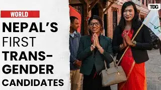 LGBTQ+ Representation in Nepal: Transgender Candidates Hope to Inspire Future Leaders | TDG World