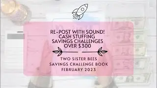REPOST WITH SOUND!  CASH STUFFING SAVINGS CHALLENGES | FEBRUARY 2023 UPDATE