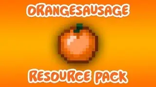 OrangeSausage Texture Pack + Skin Pack!