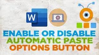 How to Disable Automatic Paste Options Button in Word
