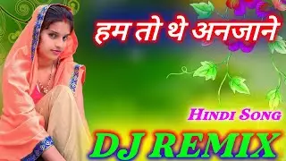 Hum To The Anjaane ( Jungle Love 1990 ) Dj Remix Song