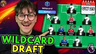 FPL GW 25 WILDCARD TEAM🔥| DOUBLE GW 26 READY!✅ & A NO HAALAND DRAFT!❌ | FPL 2025/26 Tips