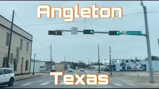 Angleton, Texas - City Tour & Drive Thru