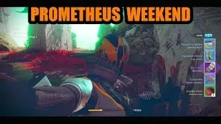 Prometheus Weekend | Destiny 2 Montage