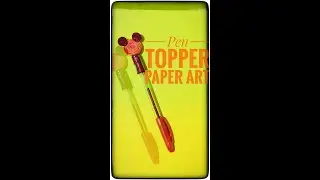Pen topper paper art / Pencil Topper | DIY Pen Decoration | Paper work | how to make pen topper