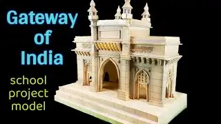 how to make/gateway of india/school project model easy/gateway of india model making step by step