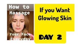 Face Lifting Exercise for Glowing And healthy Skin |Day 2