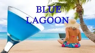 TUTO COCKTAIL - BLUE LAGOON (comment faire un blue lagoon)