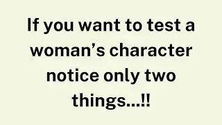 Test a Woman&rsquo;s Character in 2 Simple Ways | Deep Nikola Tesla Quote | Factopia Insights