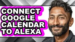 How to Connect Google Calendar to Alexa (updated)