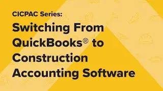 Switching From QuickBooks&reg; to Construction Accounting Software