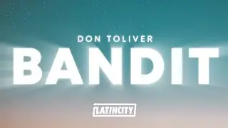 Don Toliver - Bandit (Lyrics)