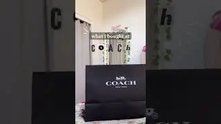 Coach Haul TikTok kwtrina